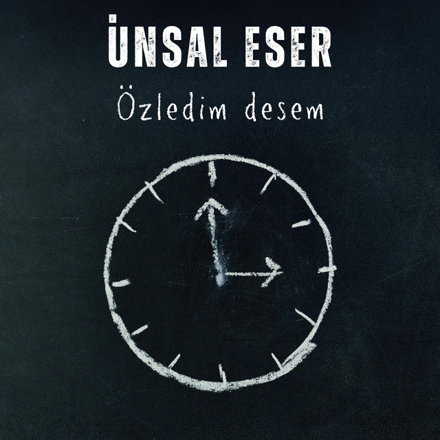 Özledim Desem — Ünsal Eser