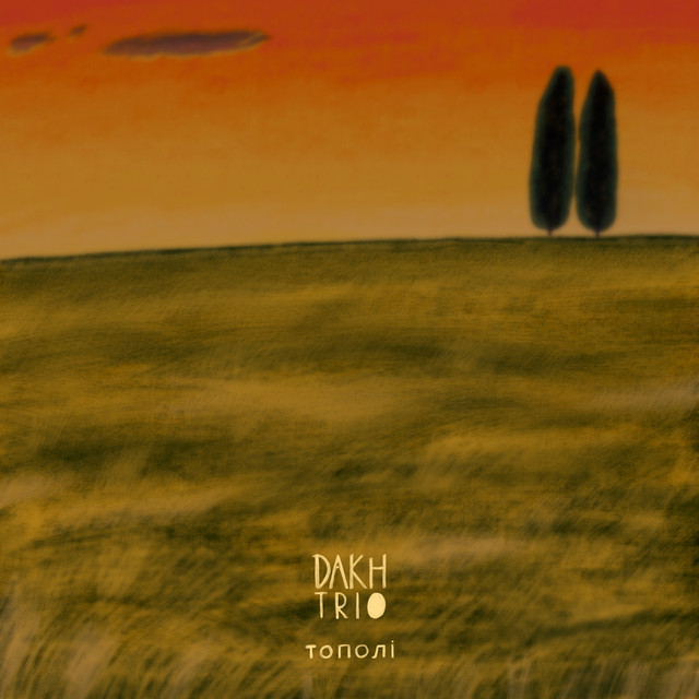 Cover art: Тополі — DakhTrio