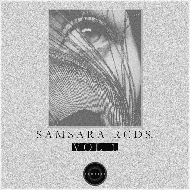 Samsara Records VOL. 1 - Compilação de Varios Artistas | Spotify