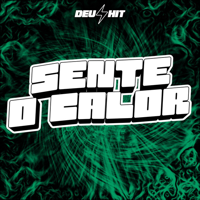 Sente o Calor
