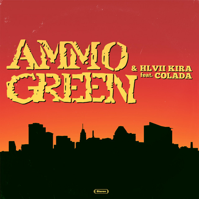 Ammo Green & Hlvii Kira cover art