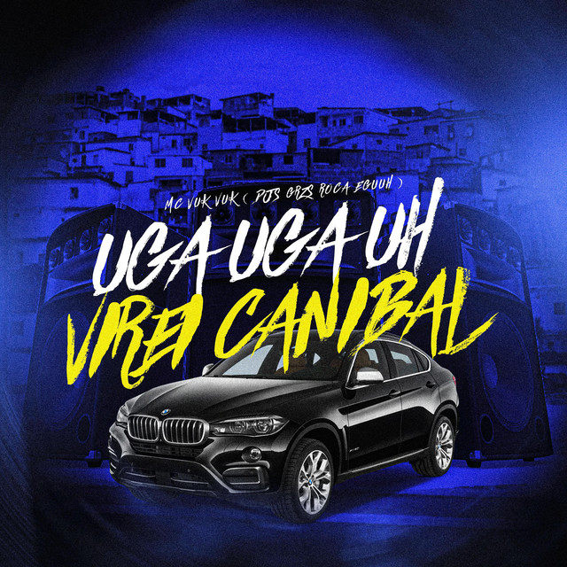 Uga Uga Uga Uh Virei Canibal