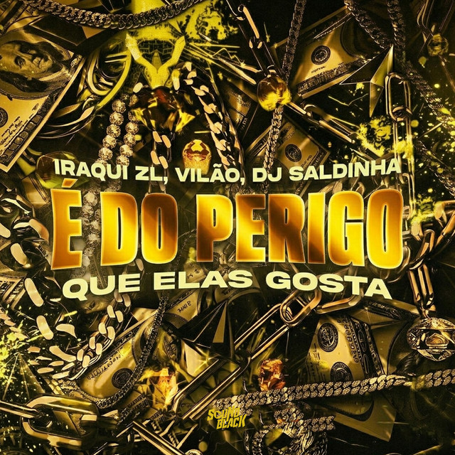 É do Perigo Que Elas Gosta