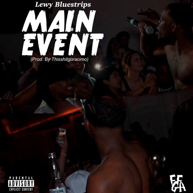 Main Event by lewy bluestrips