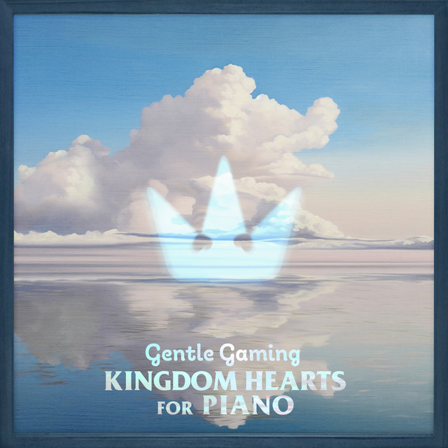Gentle Gaming: Kingdom Hearts for Piano cover art