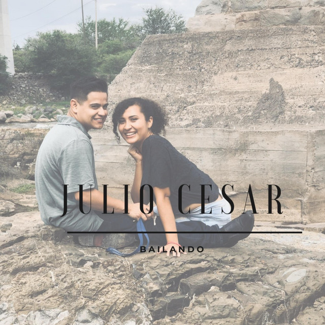 Bailando - Single by Julio Cesar | Spotify