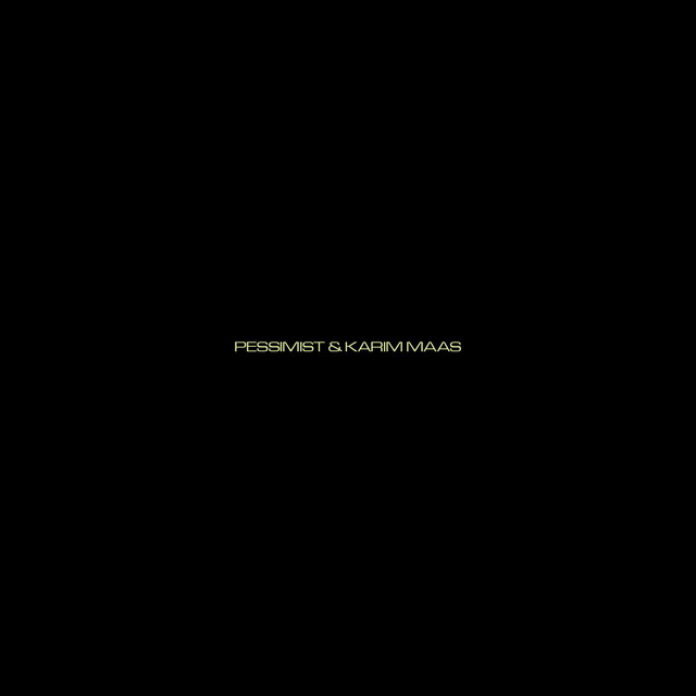 Pessimist & Karim Maas cover art