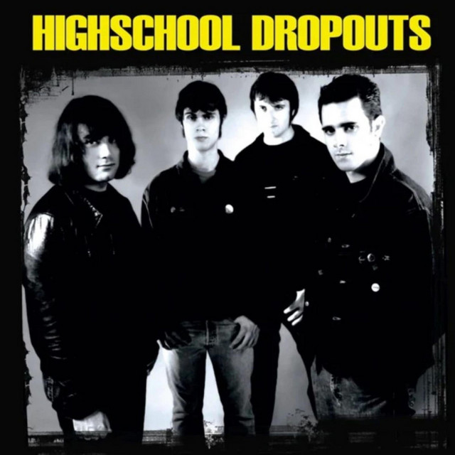 Highschool Dropouts cover