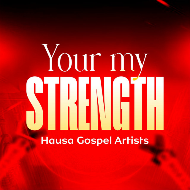 Your My Strength