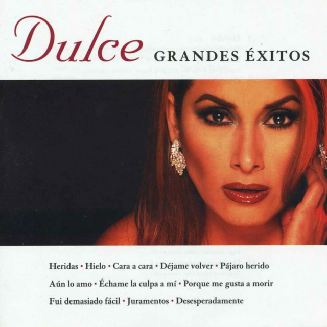 Grandes Éxitos by Dulce