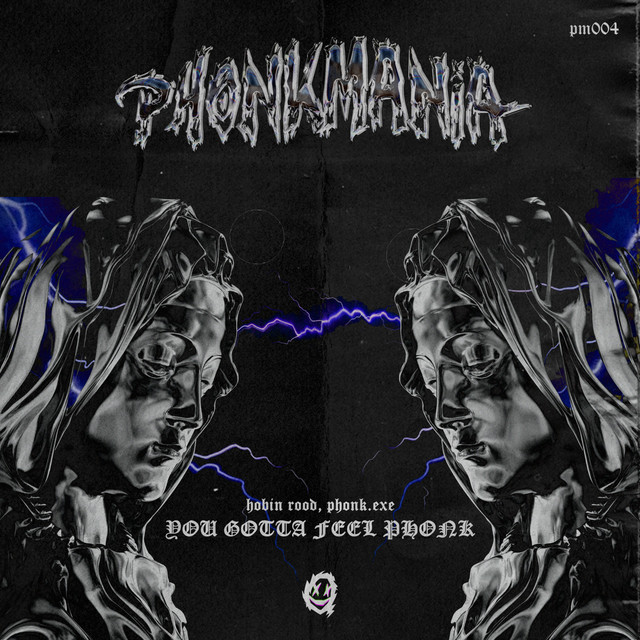 YOU GOTTA FEEL PHONK