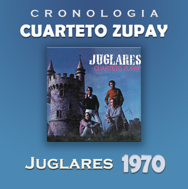Cuarteto Zupay Cronología - Juglares (1970) cover