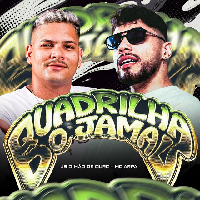 QUADRILHA DO JAMAL