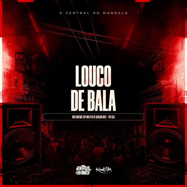 Louco De Bala