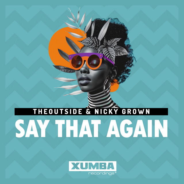 Say That Again - Radio Mix