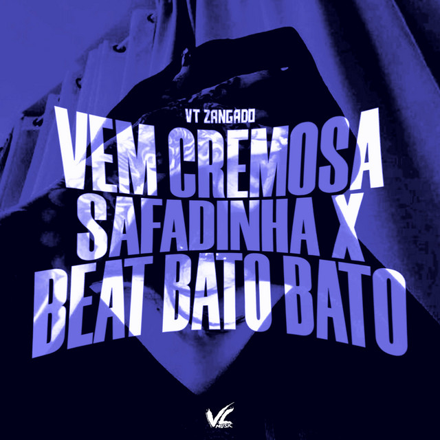 Vem Cremosa Safadinha x Beat Bato Bato