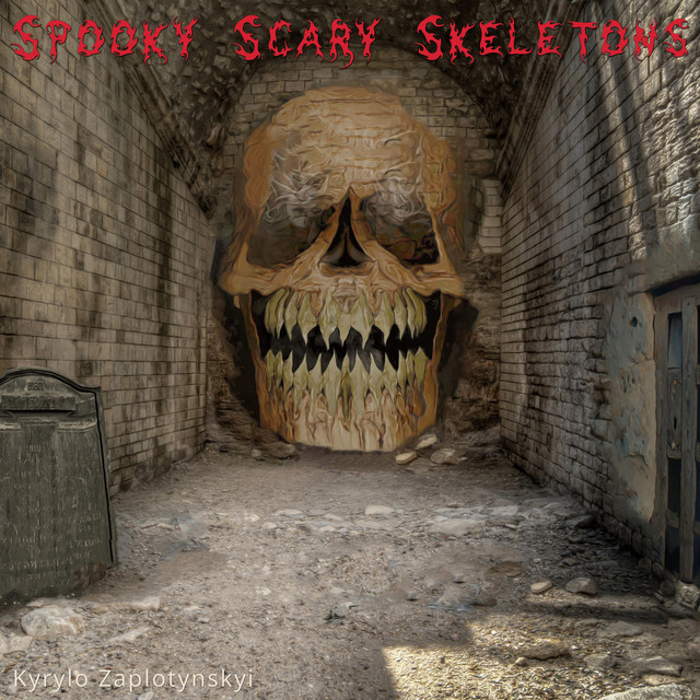 Обкладинка: Spooky Scary Skeletons — Kyrylo Zaplotynskyi