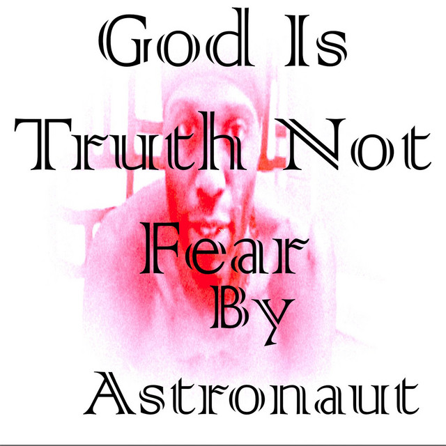 God Is Truth Not Fear