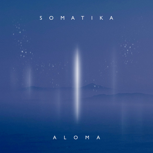 Somatika announces new electronic single Aloma on SOMA