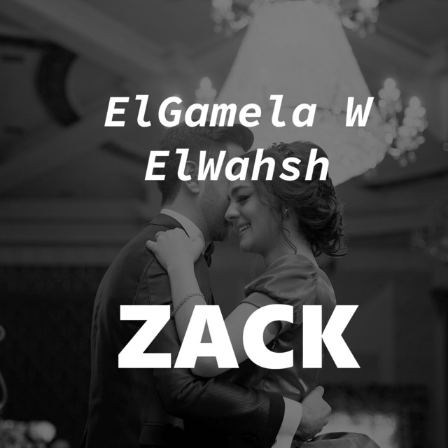 ElGamela W ElWahsh