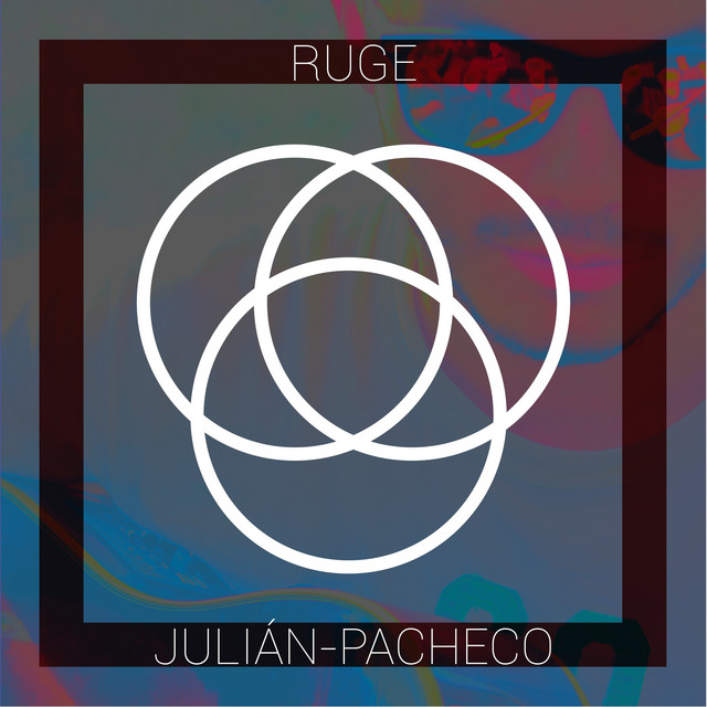 Ruge - Single by Julian Pacheco | Spotify