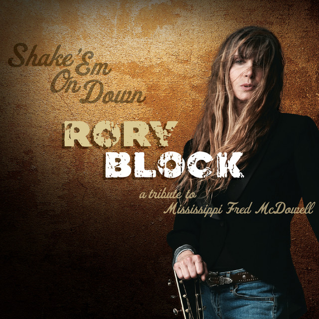 Shake 'Em On Down: A Tribute To Mississippi Fred McDowell cover art
