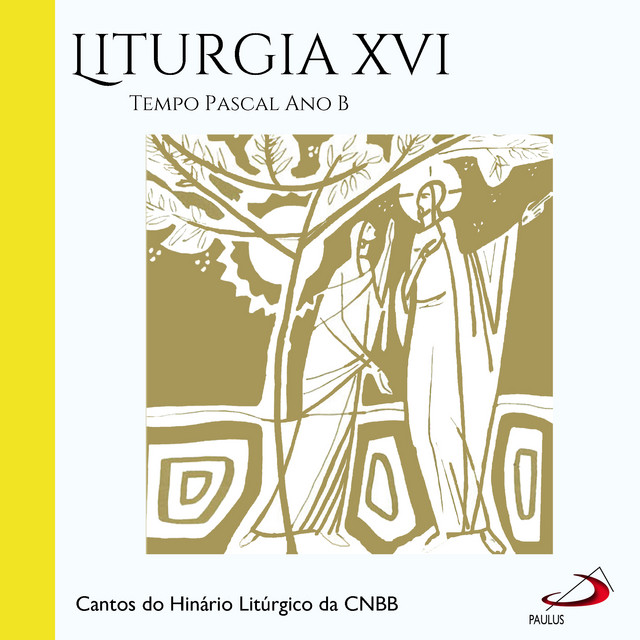 Liturgia, Vol.16 (Tempo Pascal Ano B) cover art