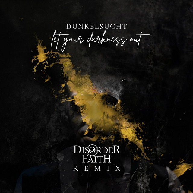 Let Your Darkness Out! (Disorder Faith Remix) cover