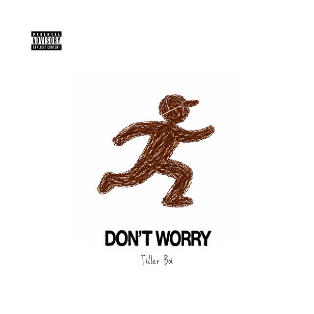 DON'T WORRY