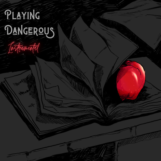 Playing Dangerous (Instrumental) cover art