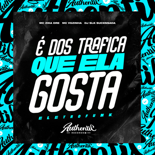 É dos Trafica Que Elas Gosta Eletrofunk