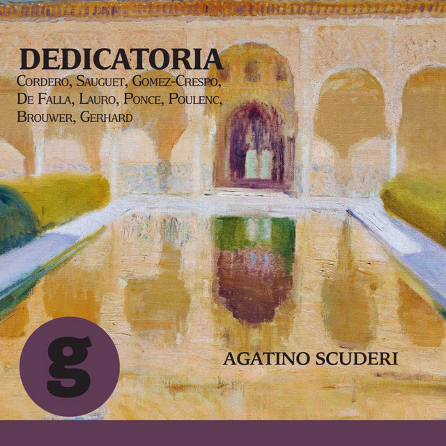 Dedicatoria: Cordero, Sauguet, Gomez-Crespo, de Falla, Lauro, Ponce, Poulenc, Brouwer, Gerhard cover art