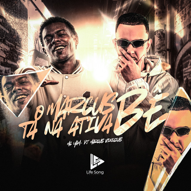 O MARCUS TA NA ATIVA BÊ