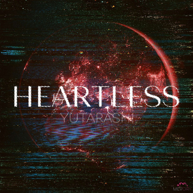 HEARTLESS - Single by YUTARASHI | Spotify