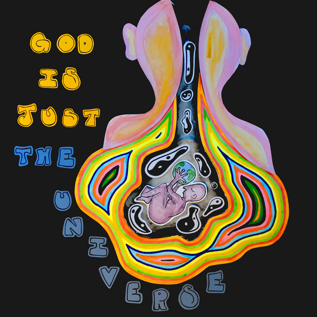 God Is Just the Universe