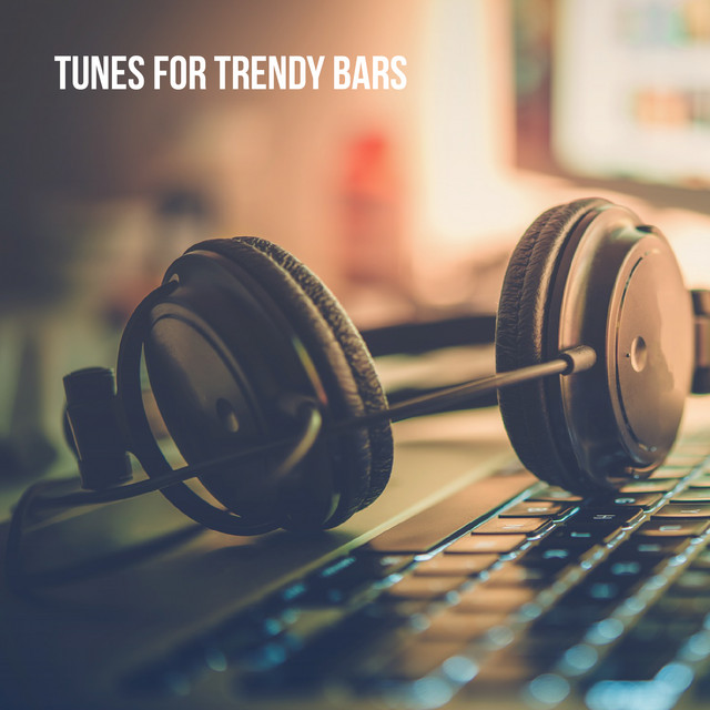 Tunes for Trendy Bars cover art
