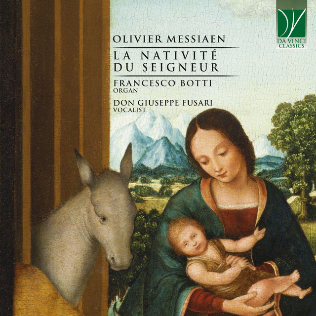 Olivier Messiaen: La Nativité du Seigneur