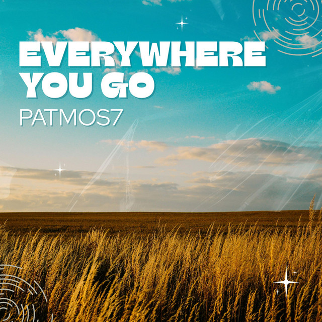 Everywhere you go