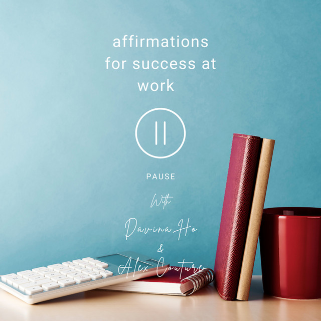 Guided Meditation: Affirmations For Success At Work cover art