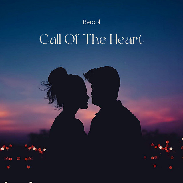 Обкладинка: Call of the Heart — Berool