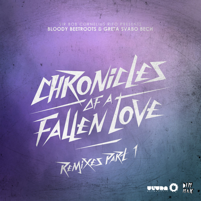 Chronicles Of A Fallen Love (Remixes Part 1)
