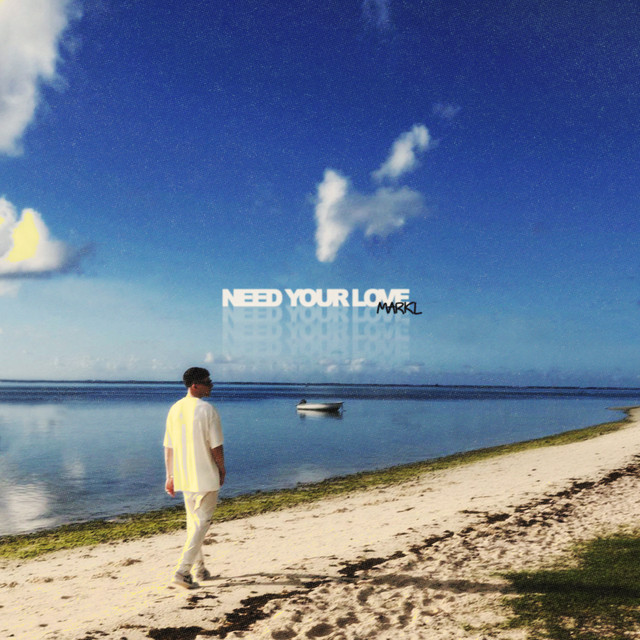 Обкладинка: Need your love — Markl