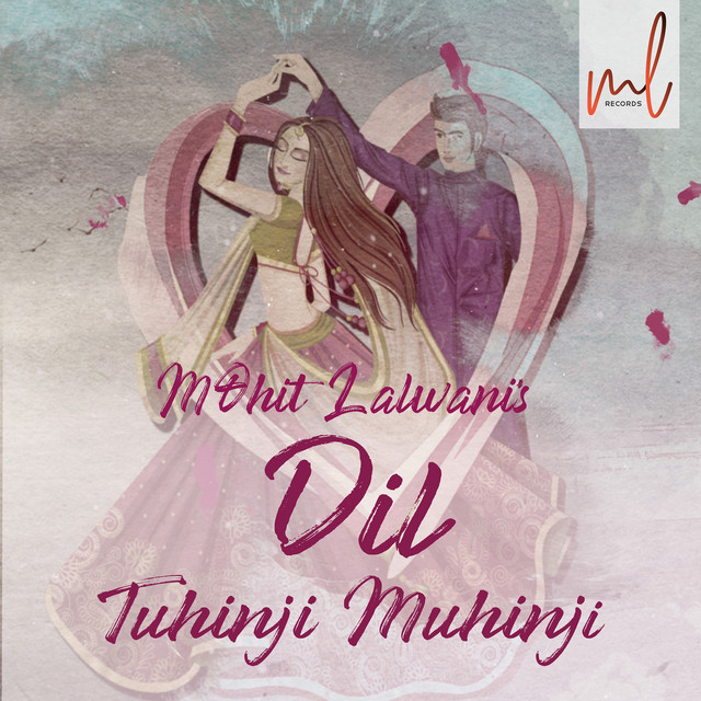 Dil Tuhinji Muhinji - Single