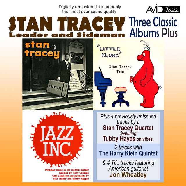 Three Classic Albums Plus (Stan Tracey Showcase / Little Klunk / Jazz Inc)(Digitally Remastered) cover art
