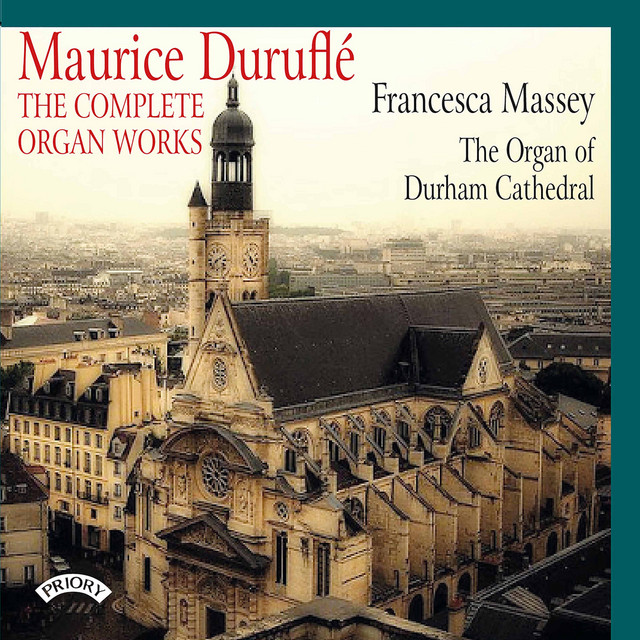 Duruflé: The Complete Organ Works cover art