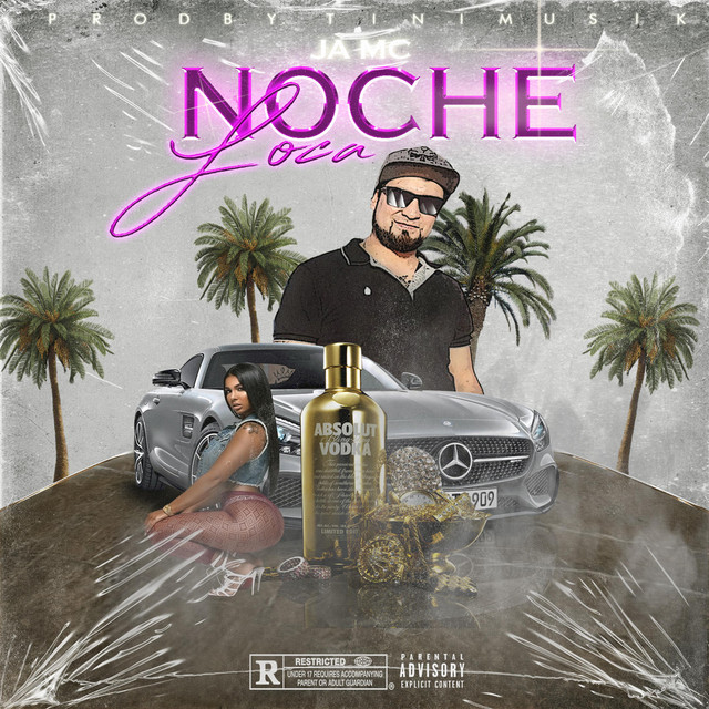 Noche Loca - Single by Ja Mc | Spotify