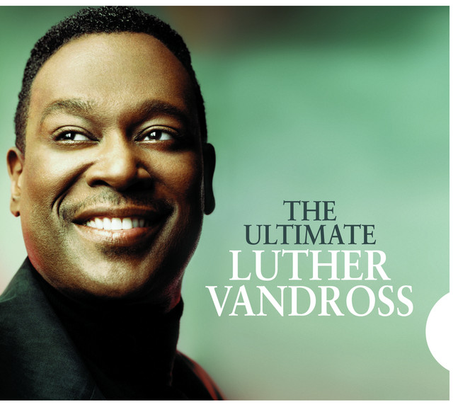 The Ultimate Luther Vandross - Album by Luther Vandross | Spotify