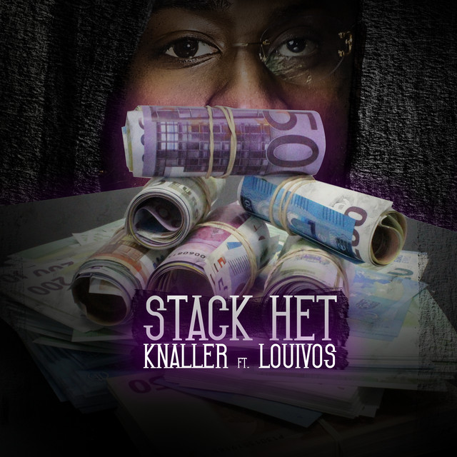 Stack Het (feat. LouiVos)