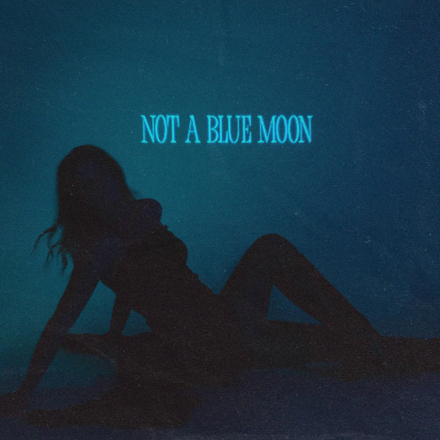 Not a Blue Moon