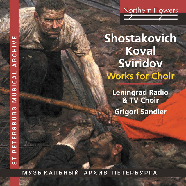 Shostakovich, Koval & Sviridov: Choral Works cover art